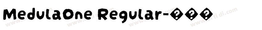 MedulaOne Regular字体转换